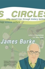 Circles : Fifty Roundtrips Through History Technology Science Culture