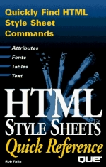 Html Style Sheets Quick Reference (Ques Quick Reference Series)