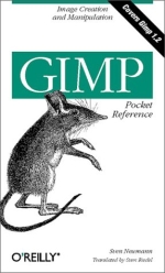 GIMP Pocket Reference (O'Reilly Pocket Reference Series)