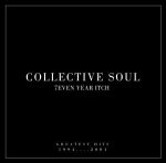 7even Year Itch: Collective Soul Greatest Hits 1994-2001