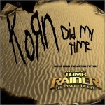 Did My Time/One