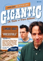 Gigantic (A Tale of Two Johns) -  A movie about They Might Be Giants