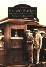 Boston's  Red  Line:  Bridging  the  Charles f rom  Alewife  to  Braintree  (MA)   (Images  of  America)