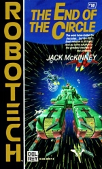 End of the Circle (Robotech #18)
