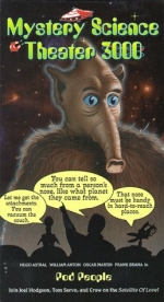 Mystery Science Theater 3000 - Pod People