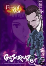 Gasaraki - Fires of War (Vol. 6)